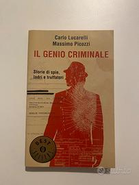 Il genio criminale - Lucarelli Picozzi