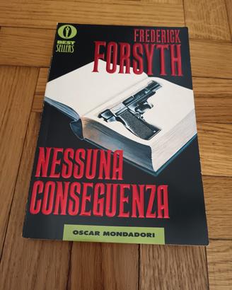 Nessuna conseguenza - Frederick Forsyth