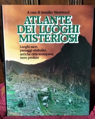 Atlante dei luoghi misteriosi Jennifer Westwood