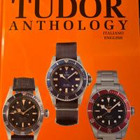 Libro ufficiale Tudor Anthology – storia orologi