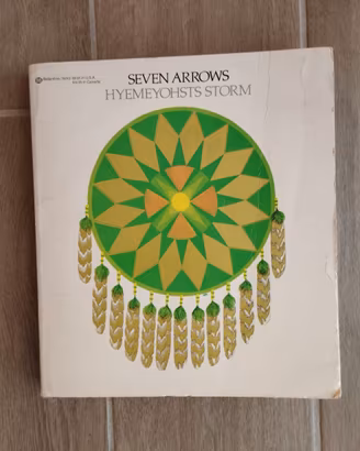 Libro "Seven Arrows" di Hyemeyohsts Storm