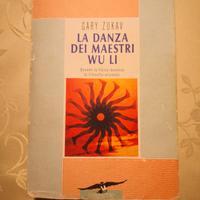 Gary Zukav - La Danza dei Maestri Wu Li 