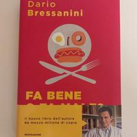 Libro Fa bene o fa male ( Dario Bressanini)