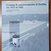 Il campo di concentramento di Dachau 1933 - 1945