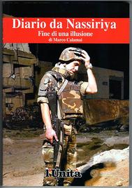 Calamai：DIARIO DA NASSIRIYA. Fine di una illusione