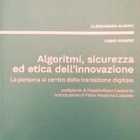 Algoritmi, sicurezza ed etica dell'innovazione