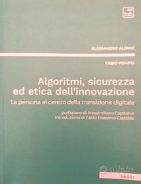 Algoritmi, sicurezza ed etica dell'innovazione