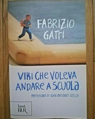 VIKI CHE VOLEVA ANDARE A SCUOLA, Fabrizio Gatti, B