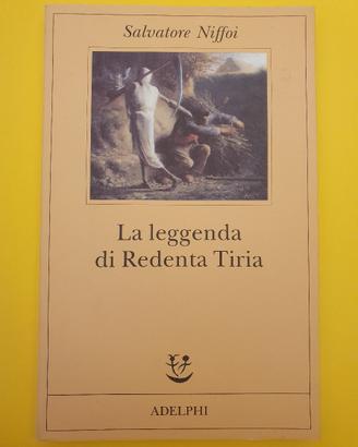 Salvatore Niffoi - La Leggenda di Redenta Tiria