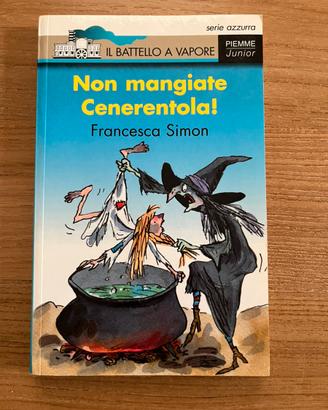 Libro Non mangiate Cenerentola!