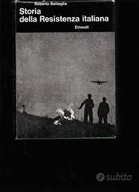Roberto Battaglia Storia della Resistenza