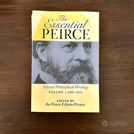 The Essential PEIRCE - Volume 2 (1893-1913)