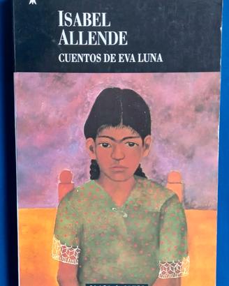 Isabella Allende Cuentos de Eva luna