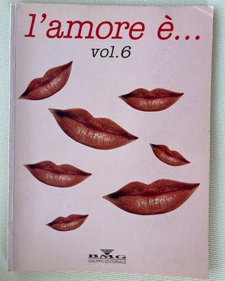L’amore è … vol. 6 BMG spartiti musicali RICORDI
