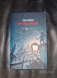 Libro Un luogo incerto di Fred Vargas 
