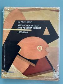Arte astratta in Italia 1930-1980 - In astratto.
