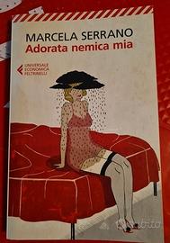Libro ADORATA NEMICA MIA di Marcela Serrano