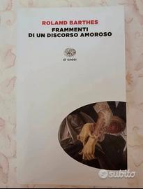 Frammenti di un discorso amoroso, Roland Barthes 