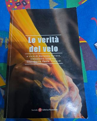 Le verità del velo - Ferrara, Saggioro, Viscardi