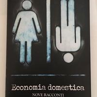 Economia domestica: nove racconti  Chiara Corsari