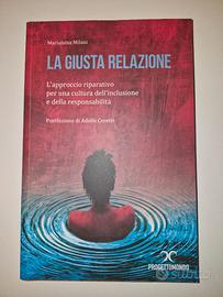 La giusta relazione. Marialuisa Milani
