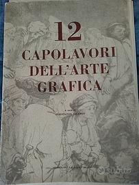 Cartella 12 capolavori dell' arte grafica