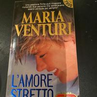 L’amore stretto – Maria Venturi