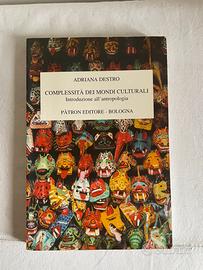 Complessità dei mondi culturali -  A. Destro