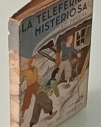 La teleferica misteriosa, A.F. Pessina, 1939.