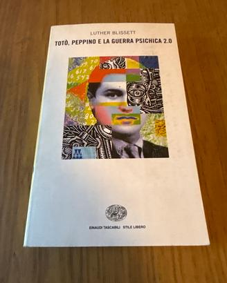 Totò, Peppino e la guerra psichica 2.0 - Einaudi