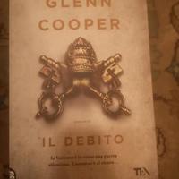 Glenn Cooper libro nuovo “Il Debito”