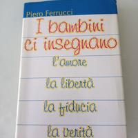 I bambini ci insegnano Ferrucci Psicologo filosofo