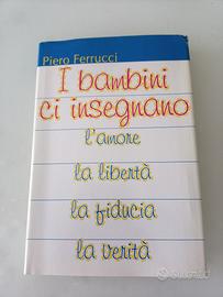 I bambini ci insegnano Ferrucci Psicologo filosofo