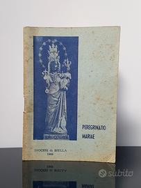 Libretto peregrinatio mariae madonna d' oropa 1949