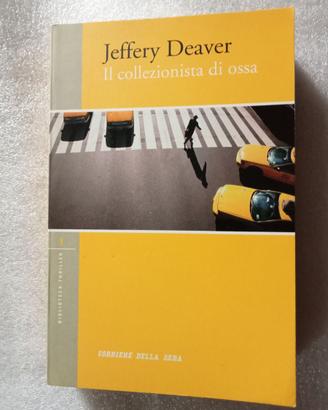 JEFFERY DEAVER, IL COLLEZIONISTA DI OSSA