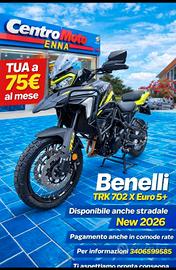 Benelli TRK 702 NEW 2026 TUA A 75 EURO AL MESE
