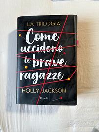 Come uccidono le brave ragazze (trilogia completa)