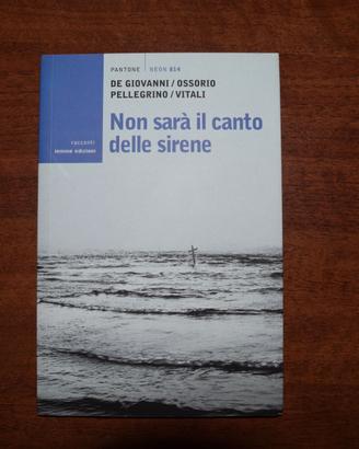 Libro Non sarà il canto delle sirene