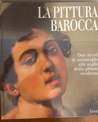La Pitture Barocca due secoli di meraviglie