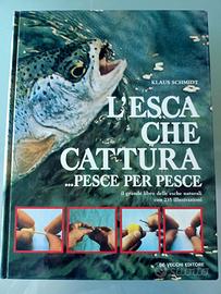 Libro L'esca che cattura