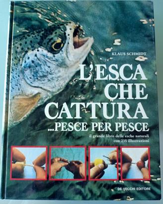 Libro L'esca che cattura