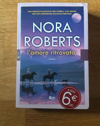 L'amore ritrovato di Nora Roberts