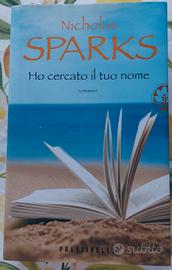 Ho cercato il tuo nome di Nicholas Sparks