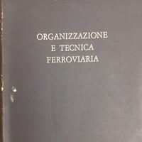 organizzazione e tecnica ferroviaria