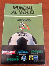 Almanacco mondiali calcio '86 Messico