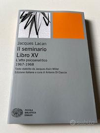 Libro Lacan Il Seminario Atto psicoanalitico Nuovo