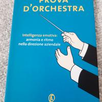 Prova d'orchestra. Intelligenza emotiva - Ziarelli