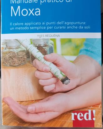 Libro manuale pratico di Moxa - Moxobustione 