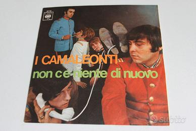 I CAMALEONTI - NON C'È NIENTE DI NUOVO / VITA FACI