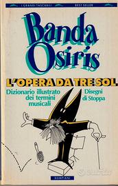 Banda Osiris - L'opera da tre Sol